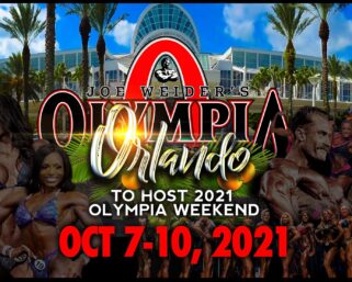OLYMPIA ANNOUNCES 2021 HOST CITY AND SETS OCTOBER DATES