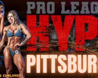 Pro League HYPE Show – 2022 IFBB Pittsburgh Pro & NPC Pittsburgh Championships