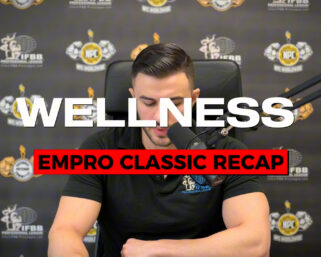2024 IFBB Empro Classic Pro Wellness Recap with IFBB Pro League VP Tyler Manion