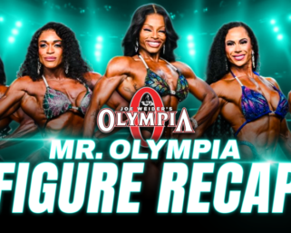 2024 IFBB Pro League Mr. Olympia Figure Recap by Tyler Manion